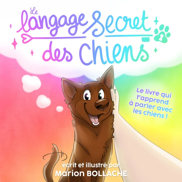 Livre "le langage secret des chiens " Marion bollache