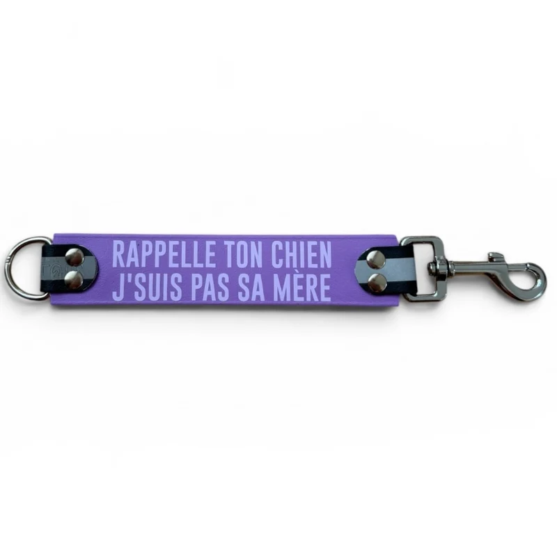 DogTalker© « Rappelle ton chien (j'suis pas sa mère) »